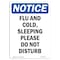Signmission OSHA Notice, 5" Height, Flu And Cold Sleeping Please Sign, 5" X 3.5", Portrait OS-NS-D-35-V-12800 - alternate 1